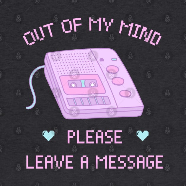 Out Of My Mind / Please Leave a Message by awfullyadorable